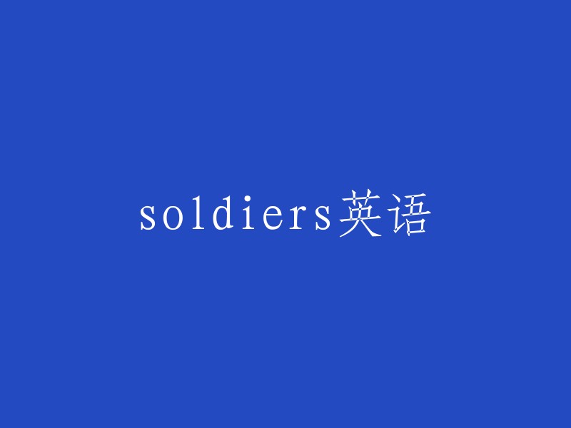 Soldiers in English