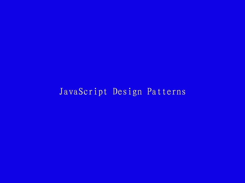 JavaScript设计模式